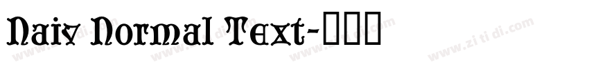 Naiv Normal Text字体转换